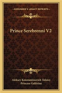 Prince Serebrenni V2