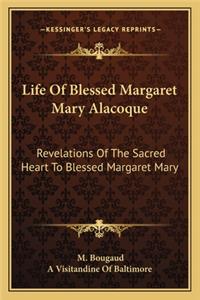 Life of Blessed Margaret Mary Alacoque