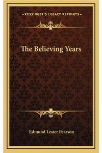 The Believing Years