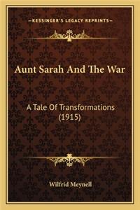 Aunt Sarah And The War
