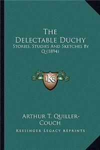 Delectable Duchy