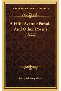 A Fifth Avenue Parade and Other Poems (1922)