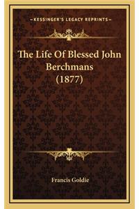 The Life of Blessed John Berchmans (1877)