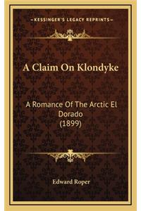 A Claim on Klondyke