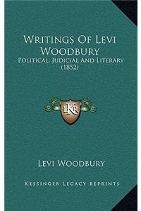 Writings of Levi Woodbury