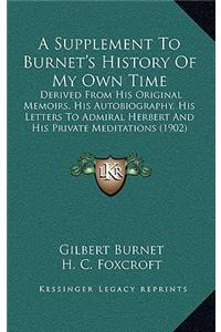 A Supplement to Burnet's History of My Own Time