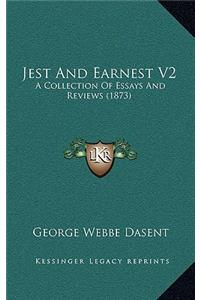 Jest and Earnest V2