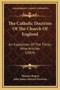 The Catholic Doctrine of the Church of England