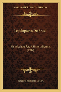 Lepidopteros Do Brasil