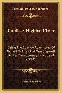 Toddles's Highland Tour