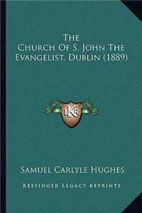 Church Of S. John The Evangelist, Dublin (1889)