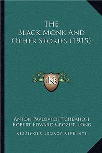 Black Monk And Other Stories (1915)