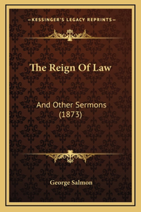 The Reign Of Law