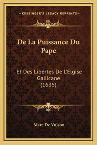 De La Puissance Du Pape