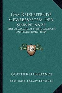 Das Reizleitende Gewebesystem Der Sinnpflanze