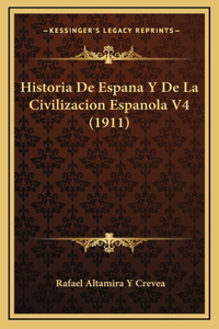 Historia De Espana Y De La Civilizacion Espanola V4 (1911)