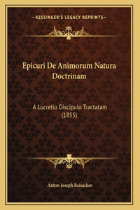 Epicuri De Animorum Natura Doctrinam