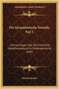 Die Alexandrinische Toreutik, Part 1