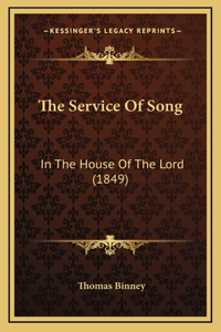 The Service Of Song: In The House Of The Lord (1849)