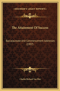 The Attainment Of Success