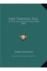 Free Trapper's Pass