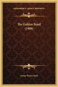 The Golden Bond (1909)