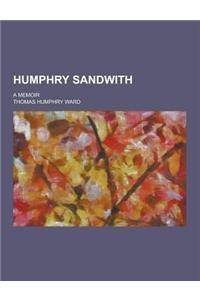 Humphry Sandwith; A Memoir