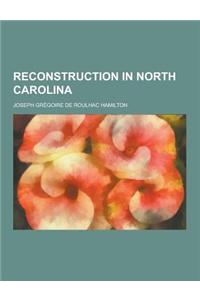 Reconstruction in North Carolina