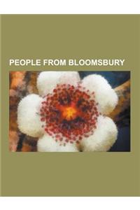 People from Bloomsbury: Bloomsbury Group, John Maynard Keynes, Virginia Woolf, E. M. Forster, Rupert Brooke, Nina Hamnett, Lytton Strachey, La