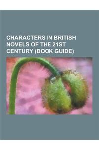 Characters in British Novels of the 21st Century (Book Guide)