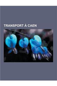 Transport a Caen