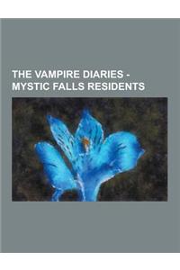 The Vampire Diaries - Mystic Falls Residents