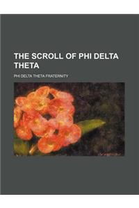 The Scroll of Phi Delta Theta (Volume 22)