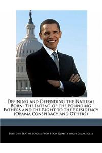 Defining and Defending the Natural Born