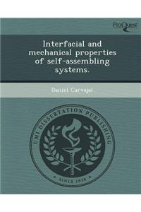Interfacial and Mechanical Properties of Self-Assembling Systems