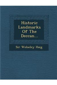 Historic Landmarks of the Deccan...