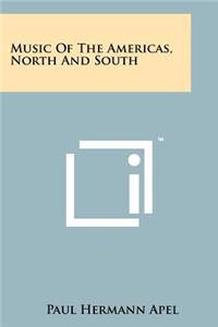 Music of the Americas, North and South