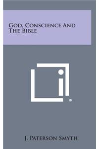 God, Conscience and the Bible