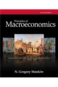 Bundle: Principles of Macroeconomics, 7th + Mindtap Economics, 1 Term (6 Months) Printed Access Card