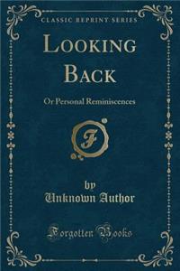 Looking Back