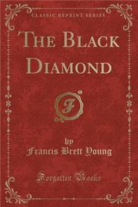 The Black Diamond (Classic Reprint)