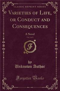 Varieties of Life, or Conduct and Consequences, Vol. 2 of 3