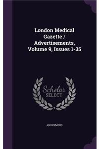 London Medical Gazette / Advertisements, Volume 9, Issues 1-35