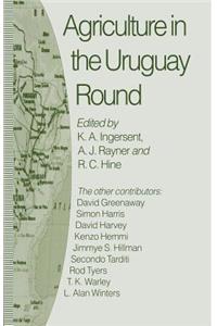 Agriculture in the Uruguay Round
