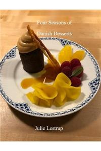 Four Seasons of Danish Desserts