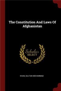 Constitution And Laws Of Afghanistan