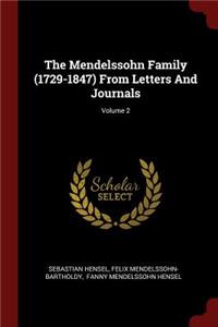 The Mendelssohn Family (1729-1847) from Letters and Journals; Volume 2