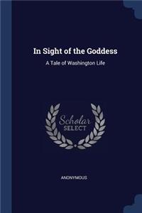 In Sight of the Goddess