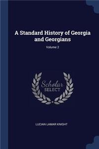 A Standard History of Georgia and Georgians; Volume 2