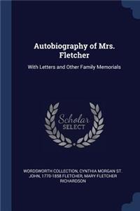 Autobiography of Mrs. Fletcher